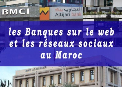 [Etude Digitale] les Banques Marocaines sur le Web